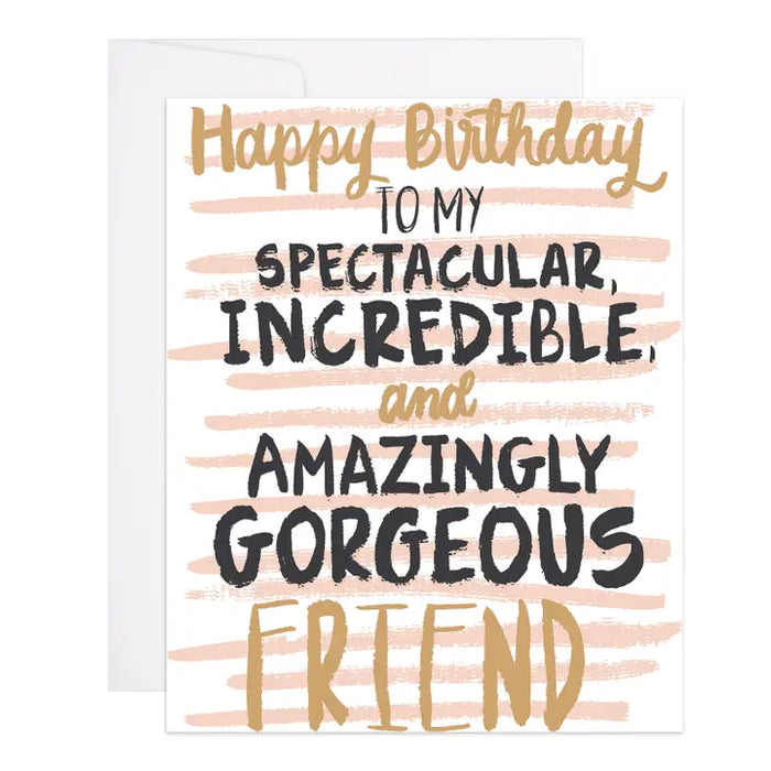 Gorgeous Friend | Birthday Card