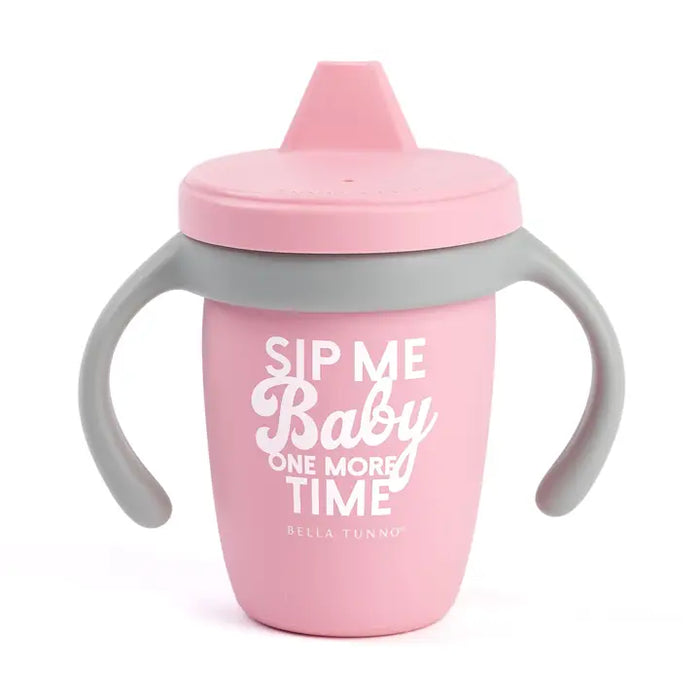Sip Me Baby | Sippy Cup