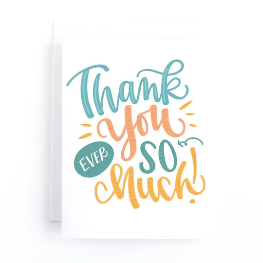 Thank You Ever So Much - Thank You Card
