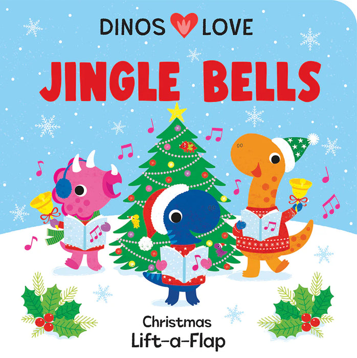 Dinos Love Jingle Bells | Lift-a-Flap Book