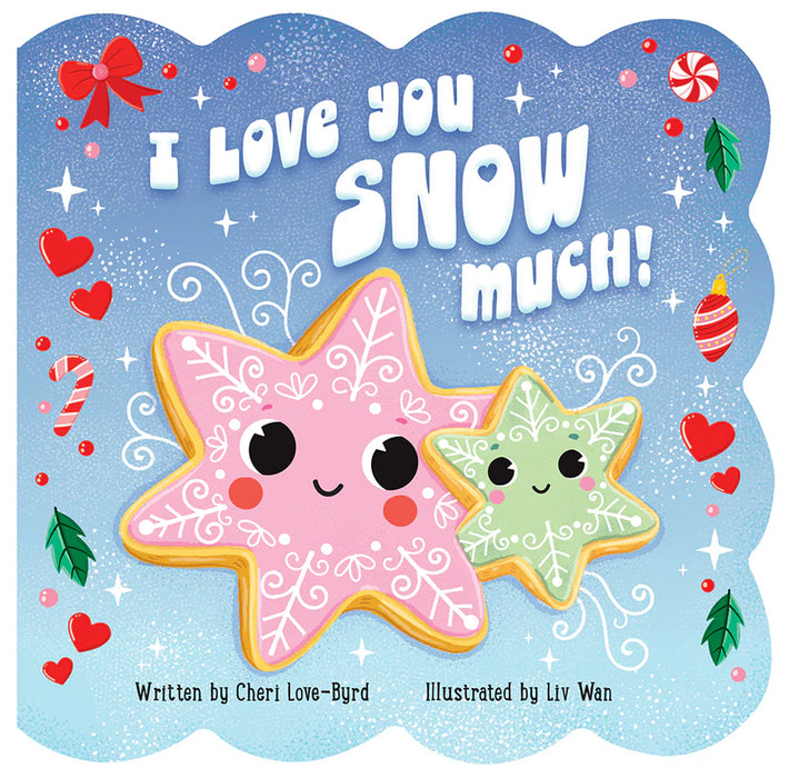 I Love You Snow Much | Book