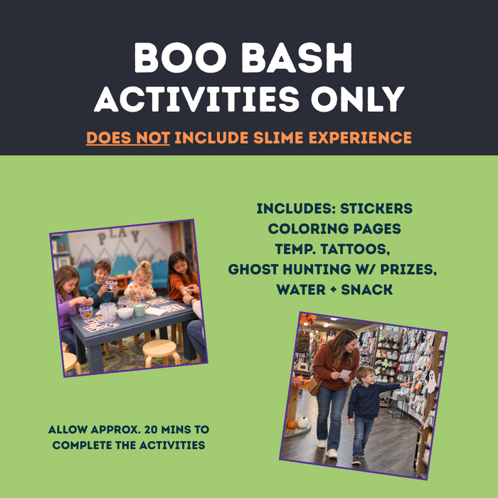 Boo Bash + Slime Experience