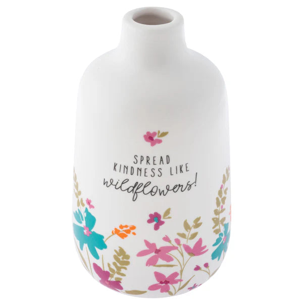 Spread Kindness Like Wildflowers | Small Ceramic Vase