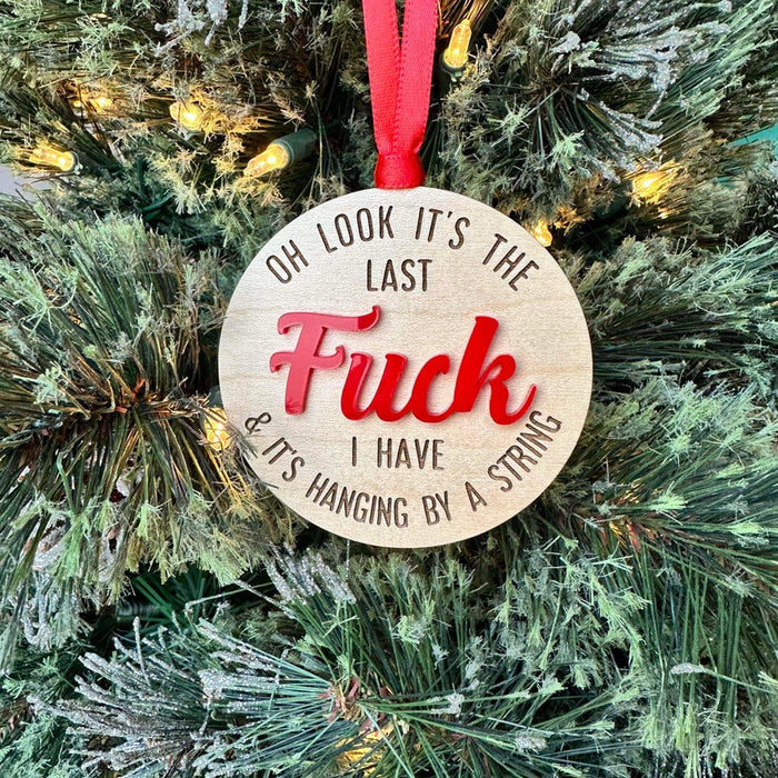 It's My Last F*CK Ornament