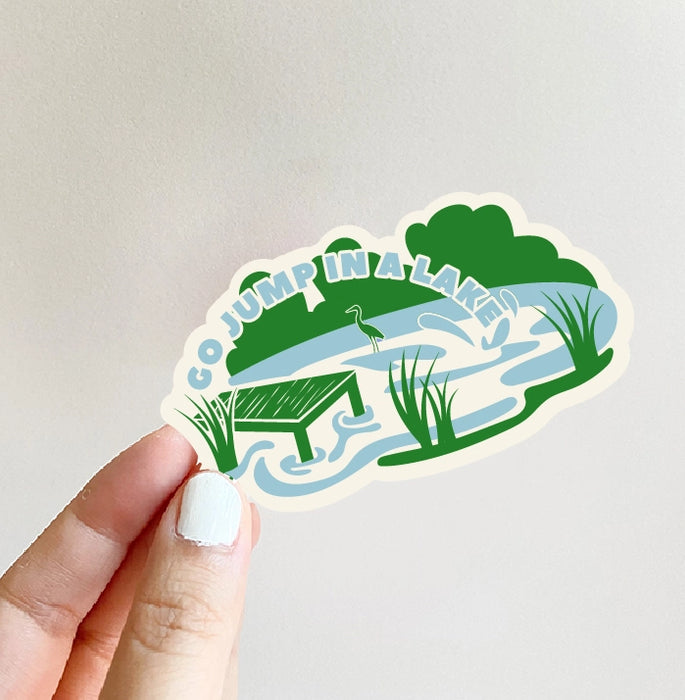 Go Jump in the Lake | Sticker
