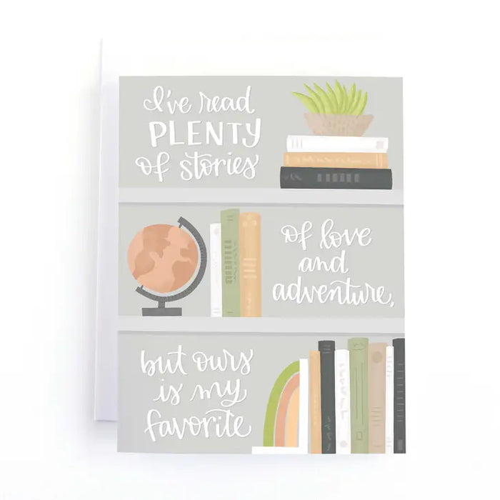 I've Read Plenty of Stories - Anniversary Card