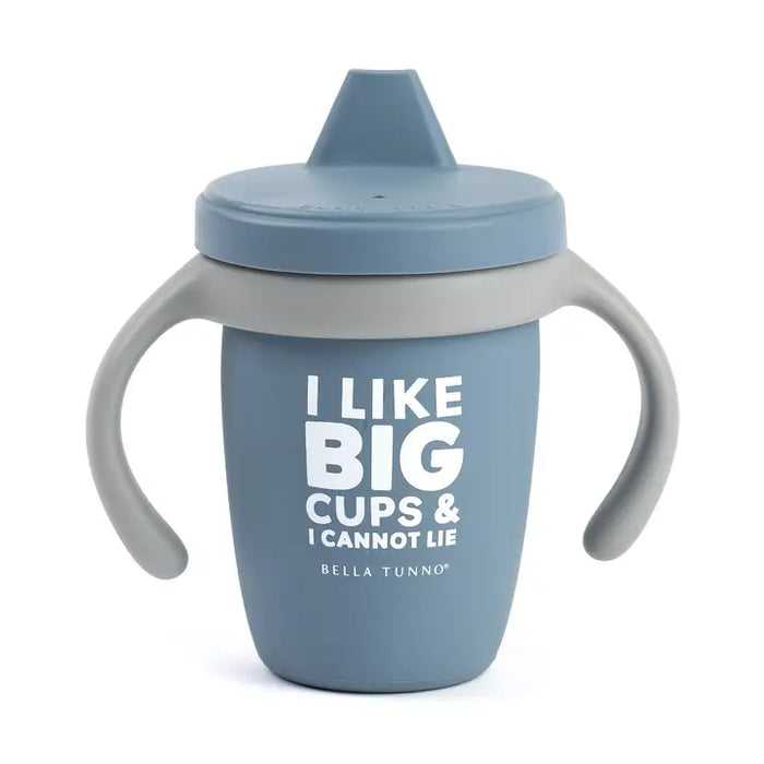 I Like Big Cups | Sippy Cup