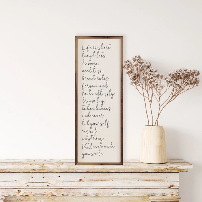 Life is Short | 8 x 24 Wooden Sign