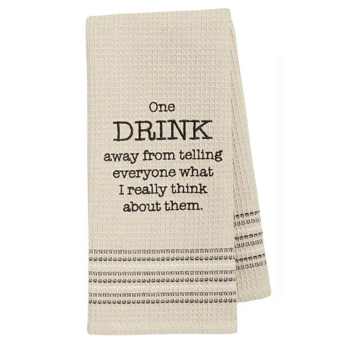 One Drink Away - Dishtowel