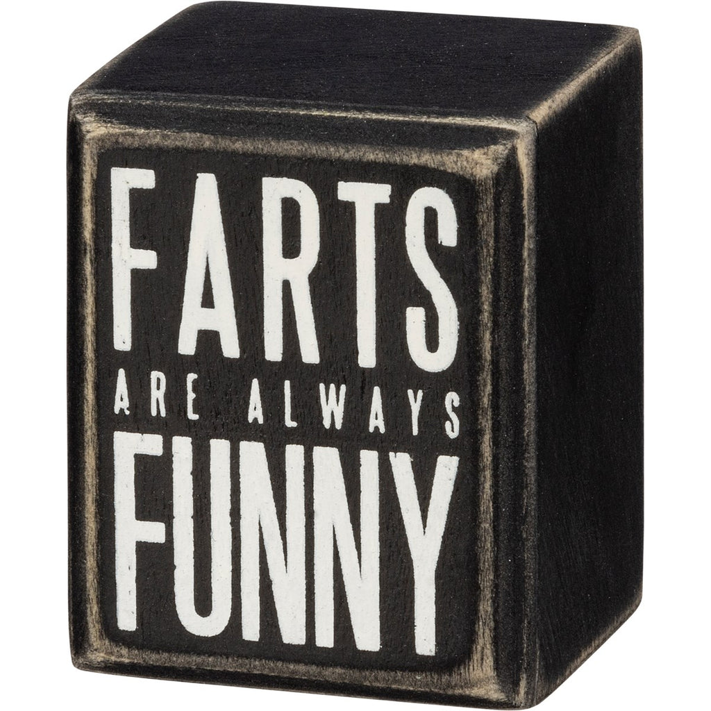 Farts are Always Funny - Sign