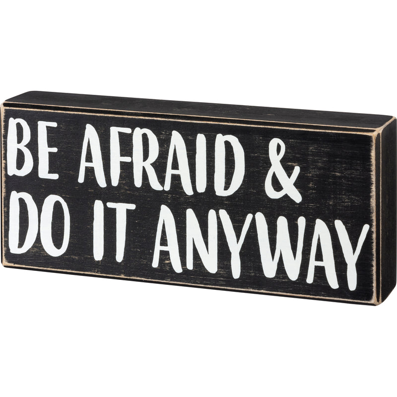 Be Afraid - Sign
