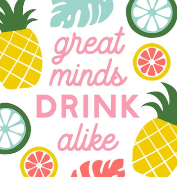 Great Minds Drink Alike | Cocktail Napkins